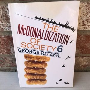 3/$12! The McDonaldization of Society 6 George Ritzer Paperback 9781412980128